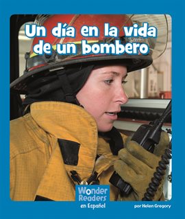 Un dÃ­a en la vida de un bombero