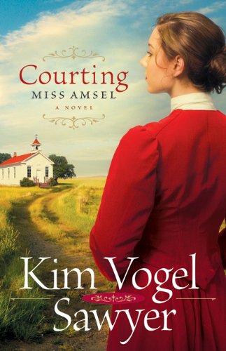 Courting Miss Amsel  : a novel